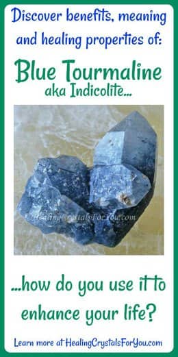 Indicolite Blue Tourmaline Meaning & Use For Channelling & Mediumship