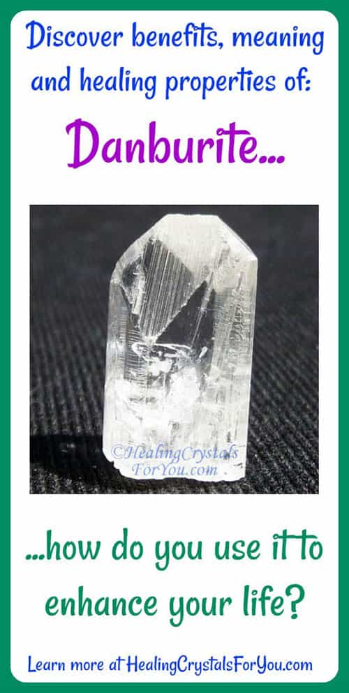 Danburite Meaning Properties And Powers