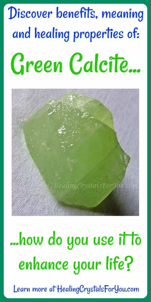 Green Calcite: Meaning, Properties, Benefits You Should Know